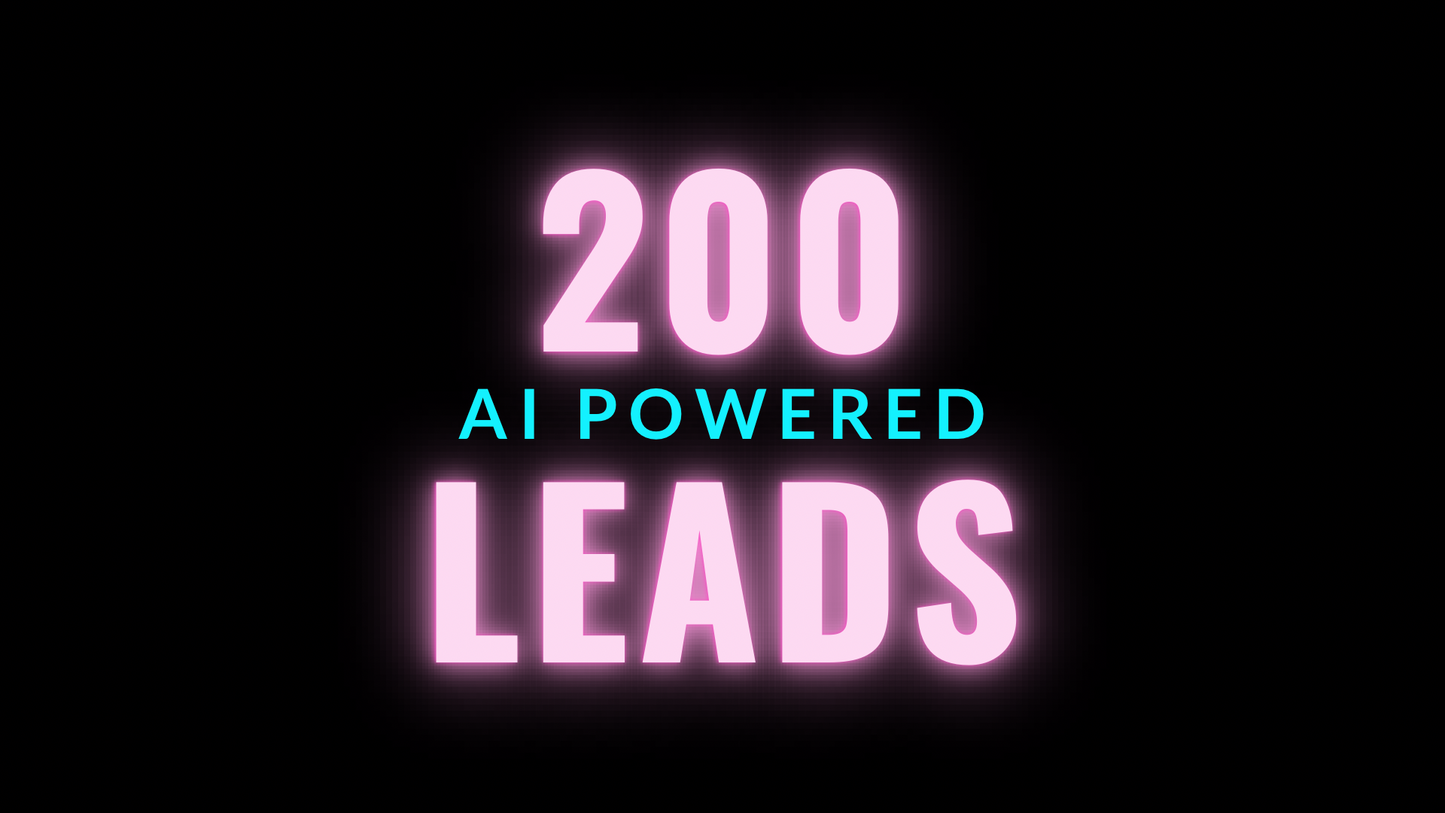 200 LEADS (AI Powered w/Email Marketing)