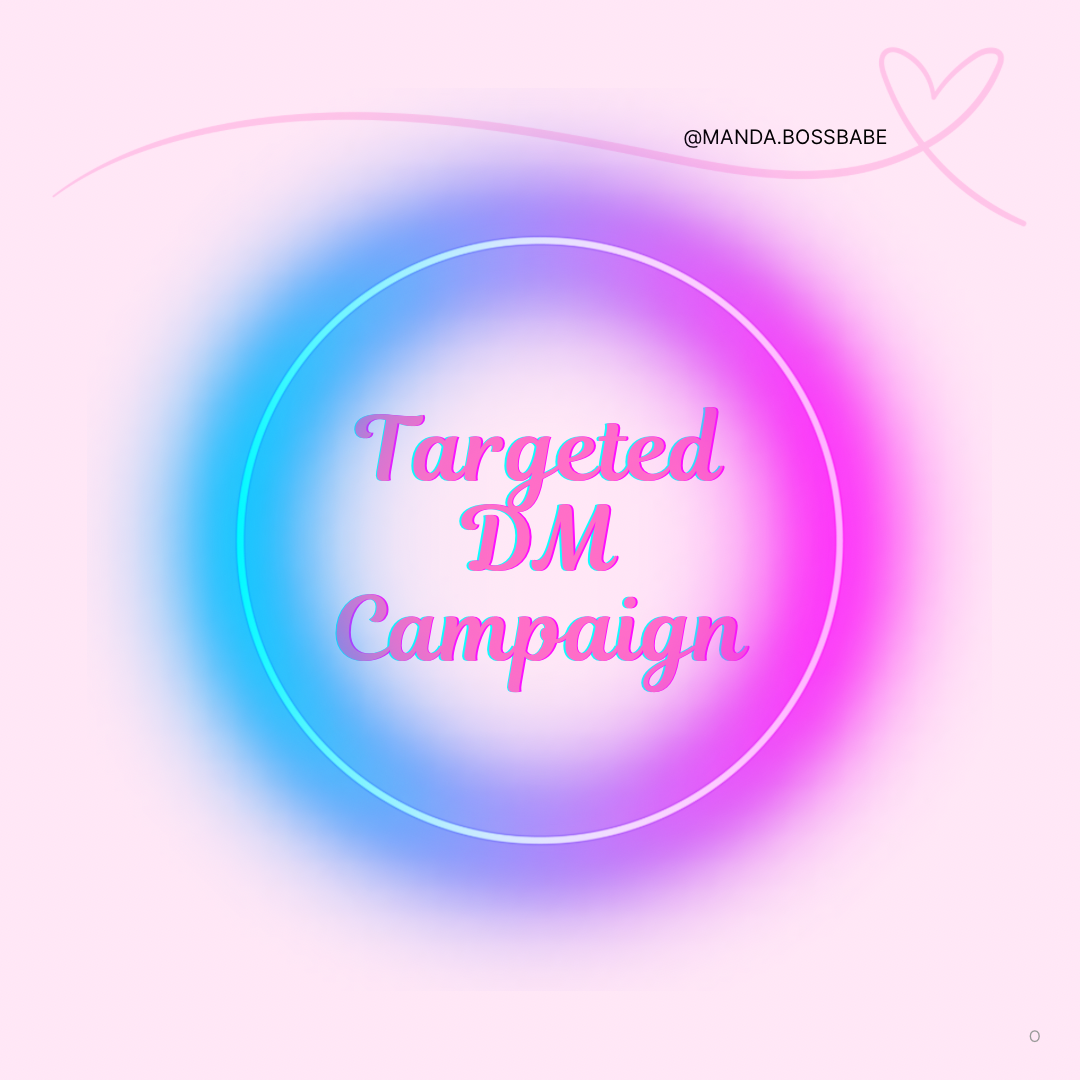 Targeted DM Campaigns